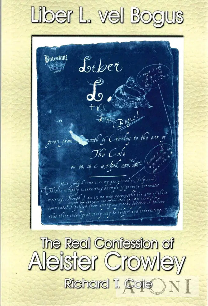 Liber L. Vel Bogus - The Real Confession Of Aleister Crowley Kirjat