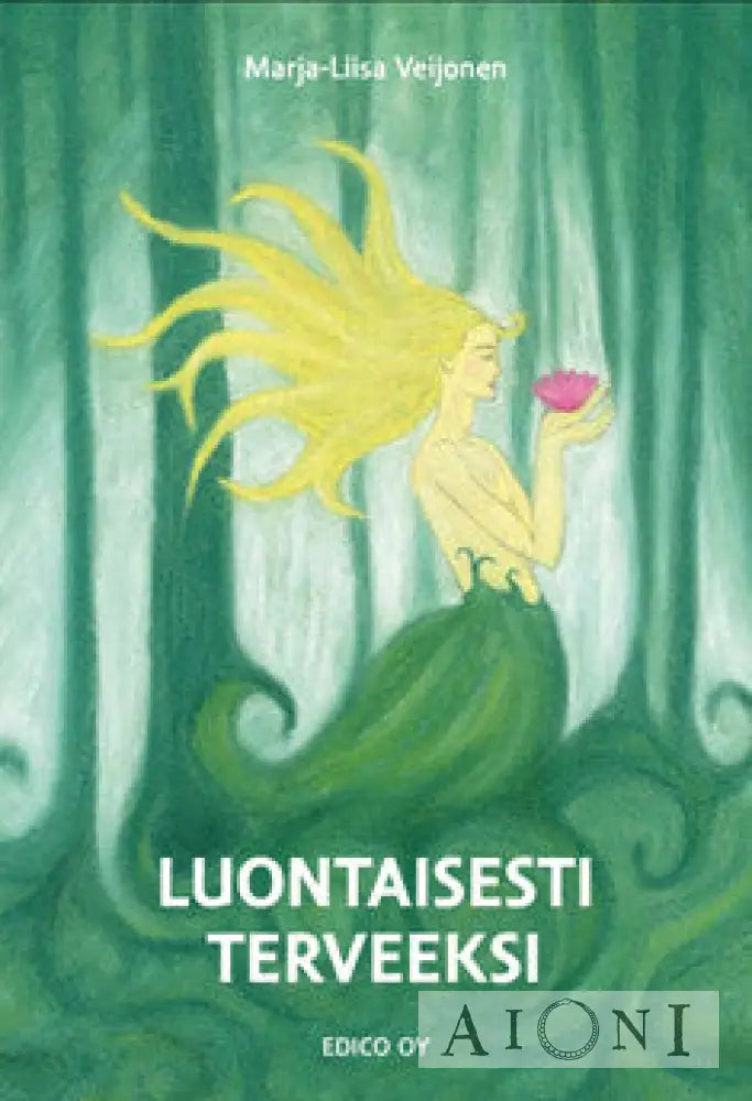 Luontaisesti Terveeksi Kirjat