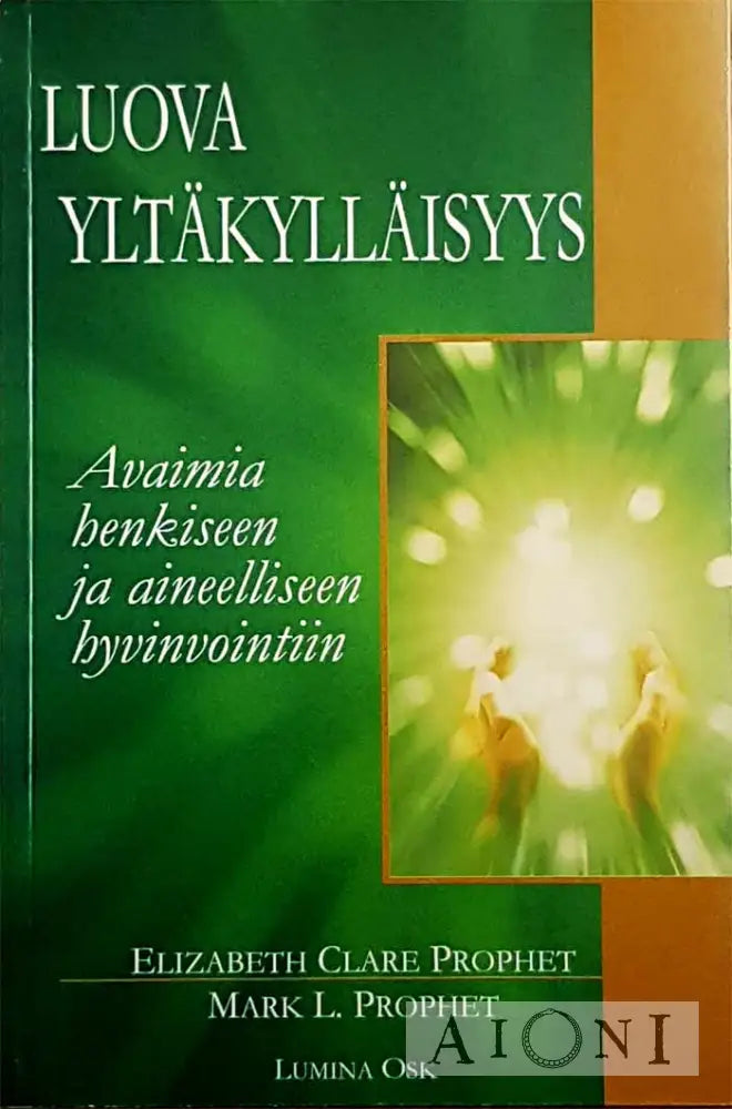 Luova Yltäkylläisyys Kirjat