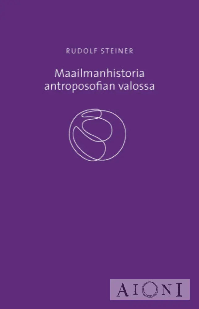 Maailmanhistoria Antroposofian Valossa Kirjat