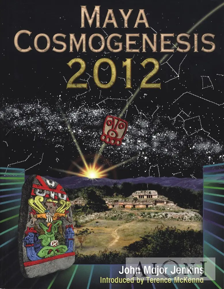 Maya Cosmogenesis 2012 Kirjat