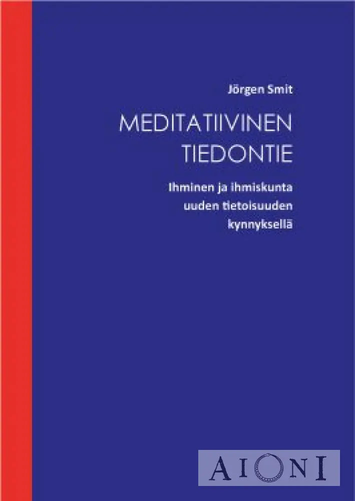 Meditatiivinen Tiedontie Kirjat