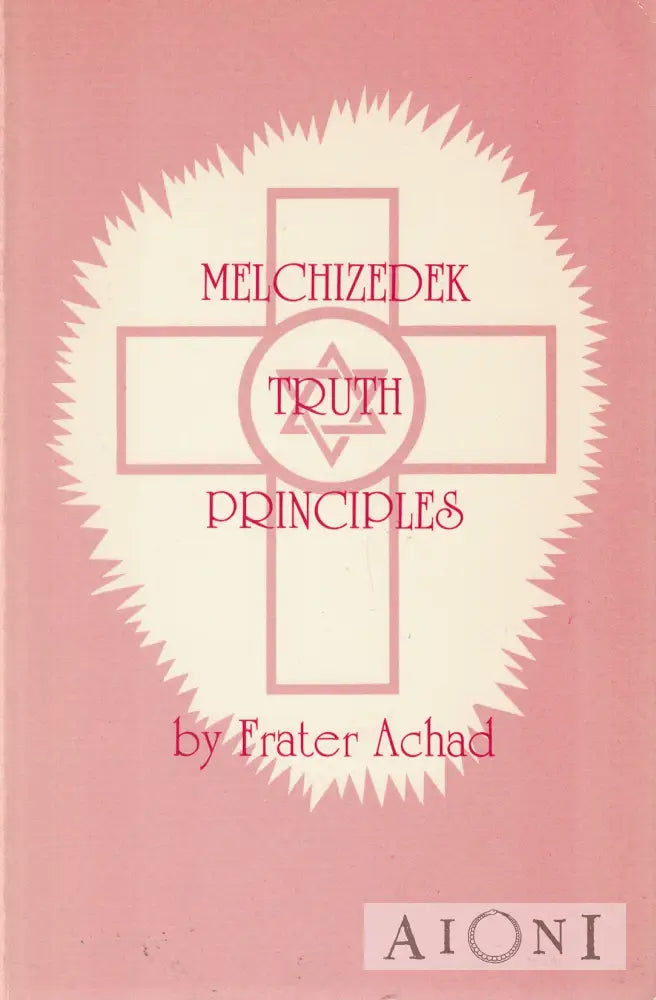 Melchizedek Truth Principles Kirjat