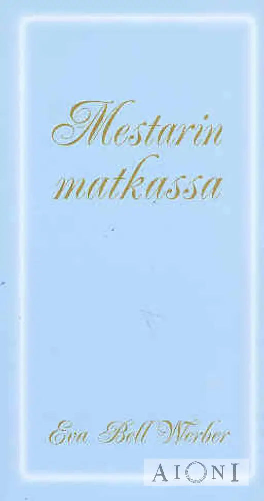 Mestarin Matkassa Kirjat