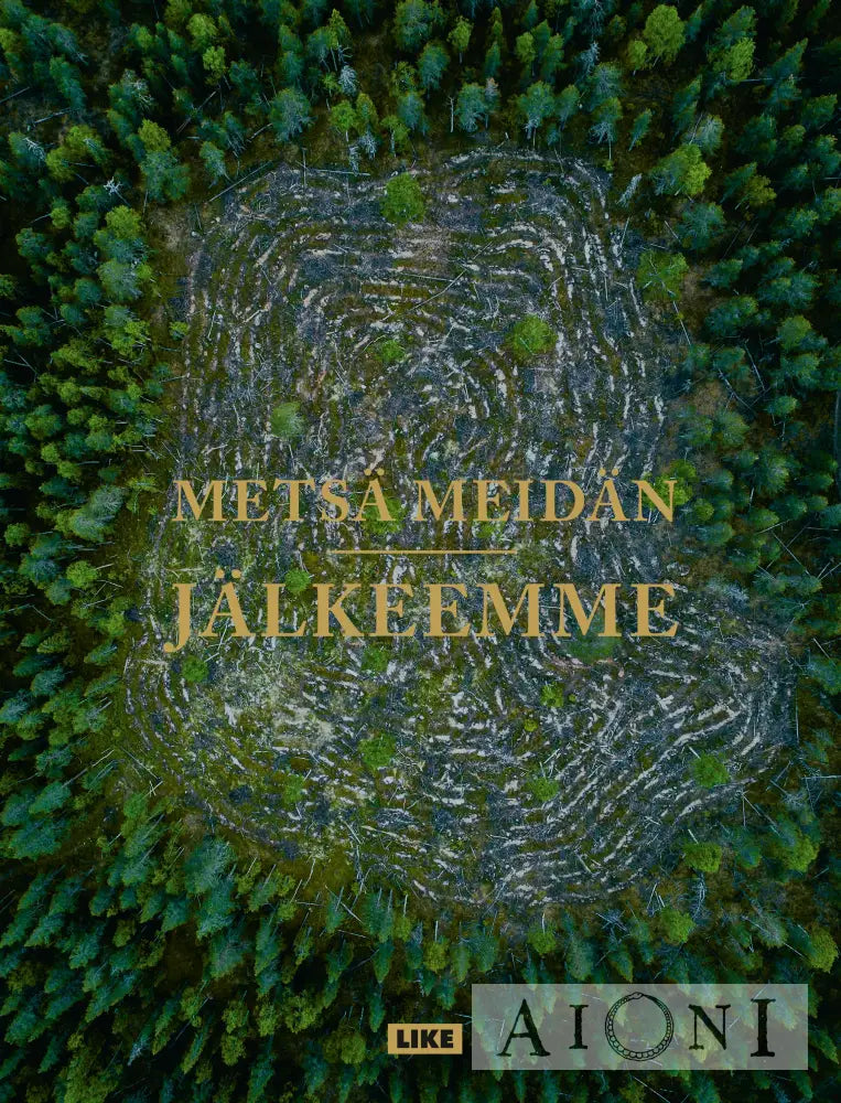 Metsä Meidän Jälkeemme Kirjat