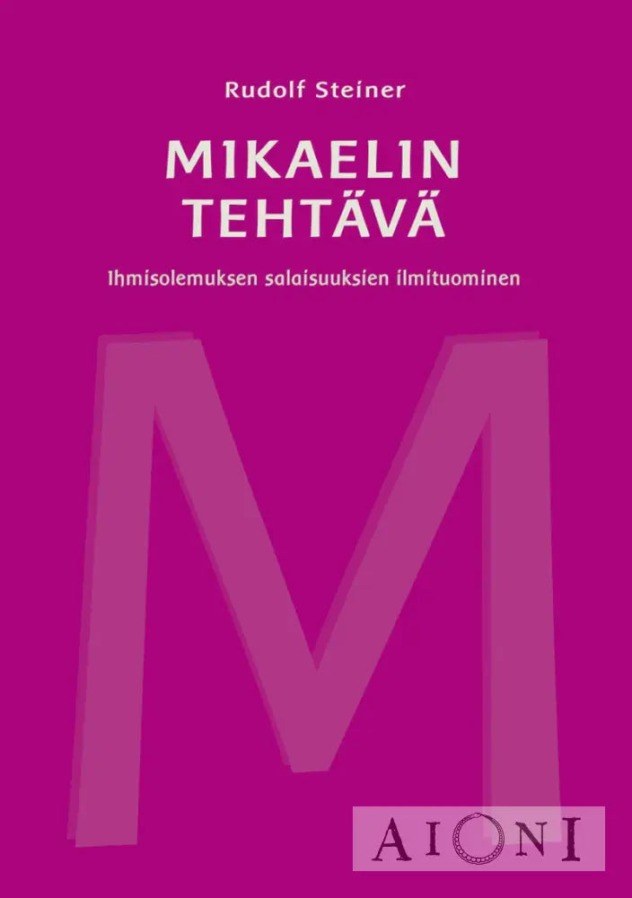 Mikaelin Tehtävä Kirjat