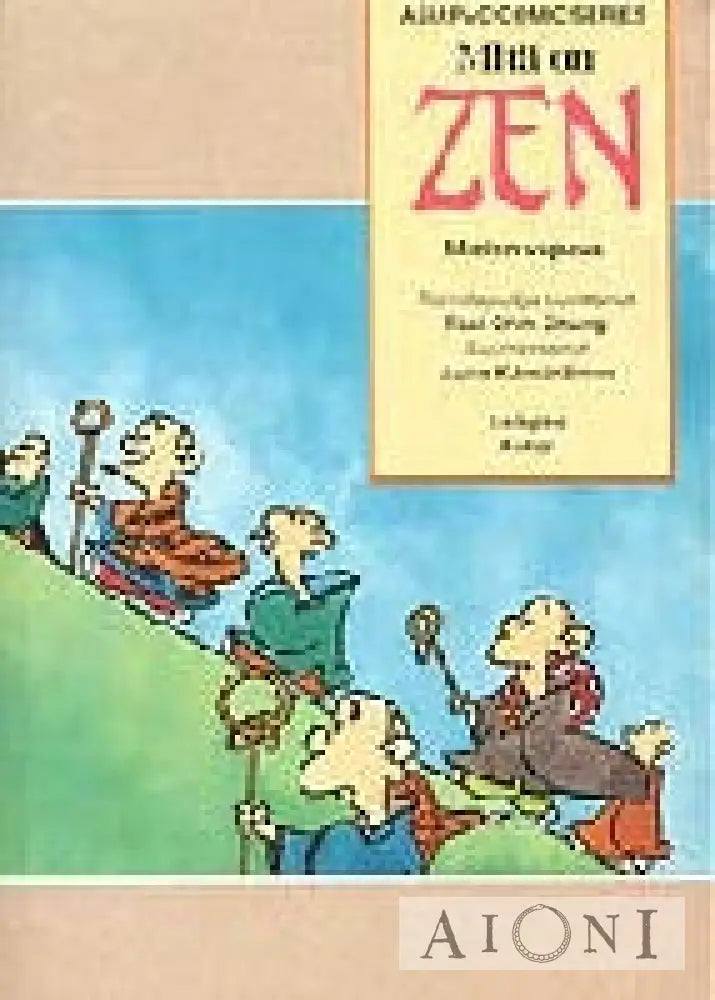 Mitä On Zen — Mielen Vapaus Kirjat