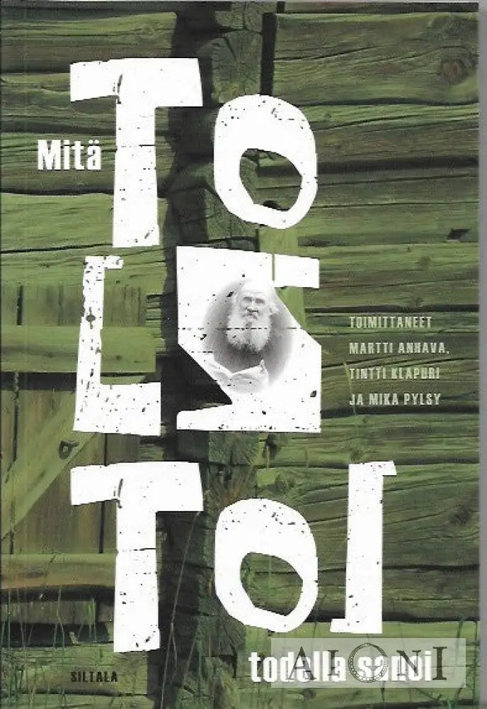 Mitä Tolstoi Todella Sanoi Kirjat