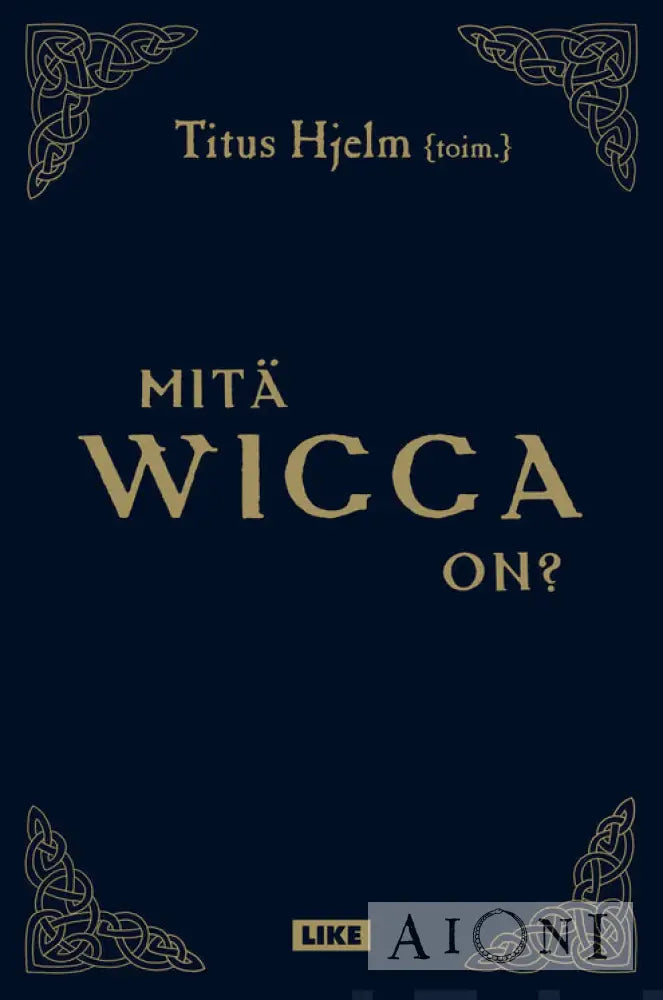 Mitä Wicca On? Kirjat