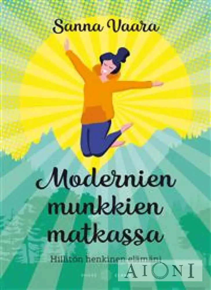 Modernien Munkkien Matkassa Kirjat