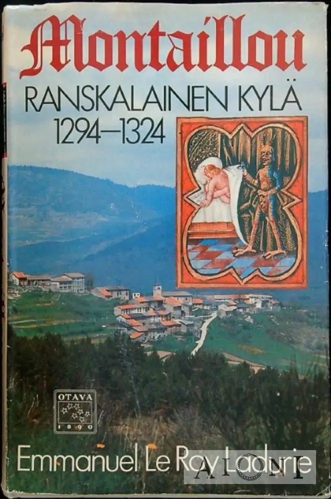 Montaillou: Ranskalainen Kylä 1294-1324 Kirjat