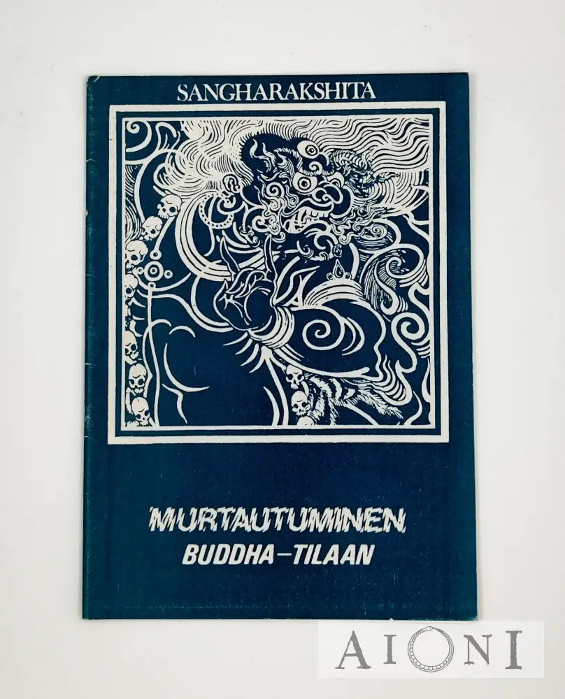 Murtautuminen Buddha-Tilaan Kirjat