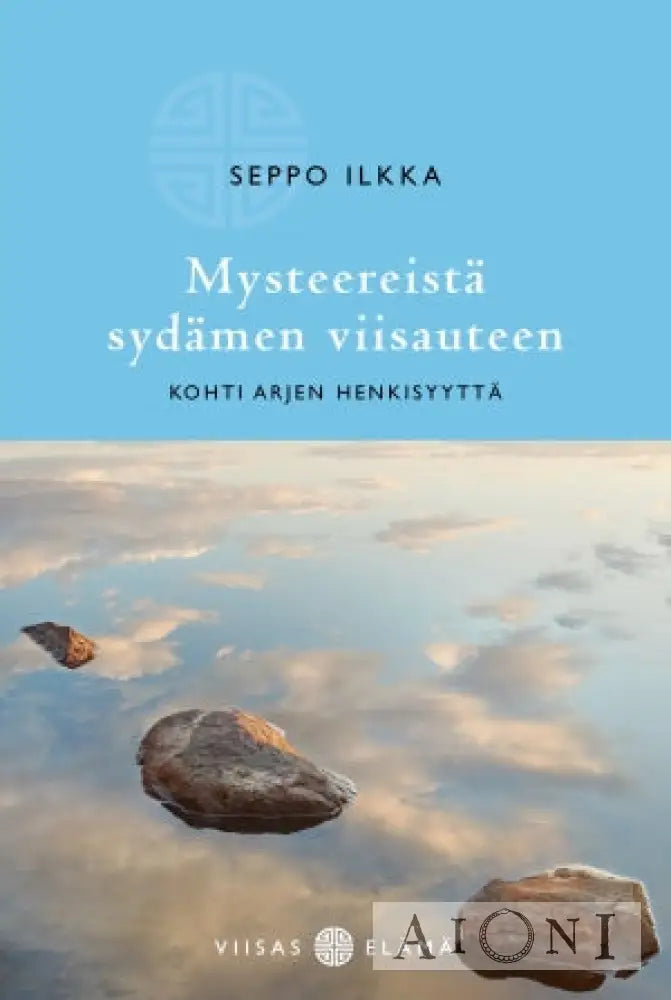 Mysteereistä Sydämen Viisauteen Kirjat