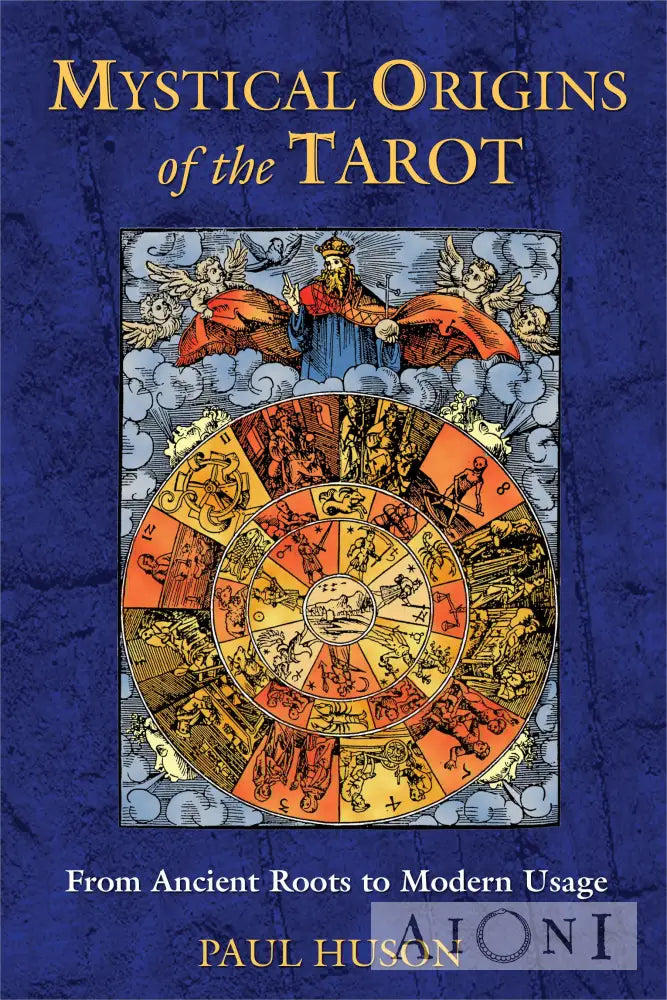 Mystical Origins Of The Tarot Kirjat