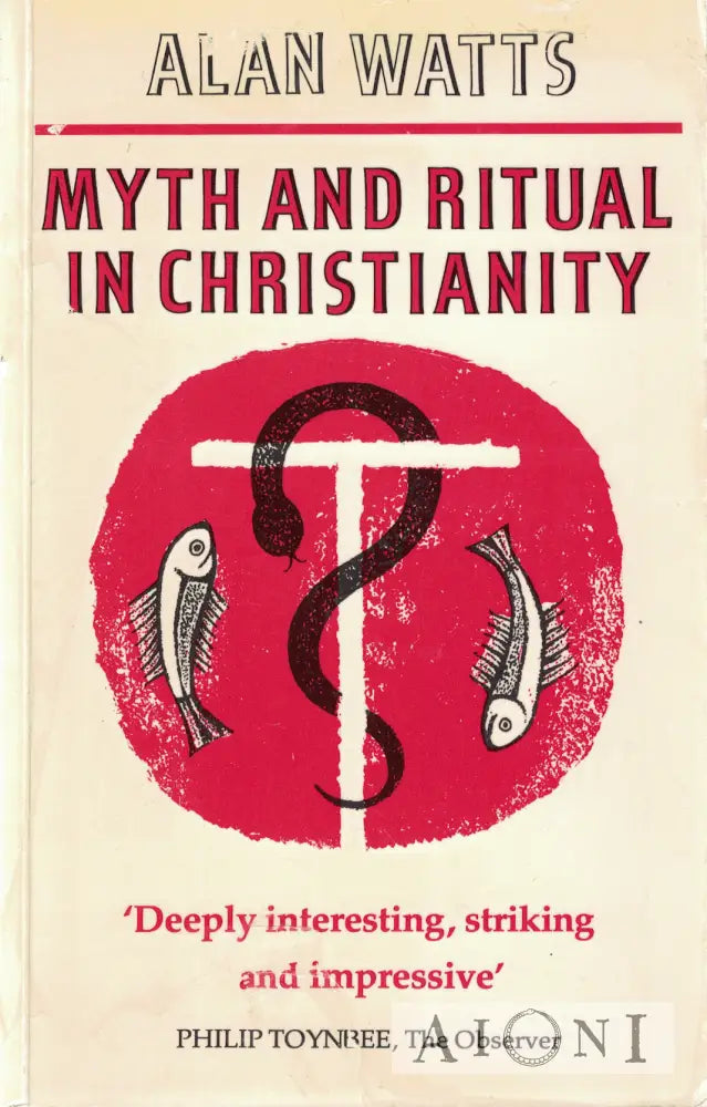 Myth and Ritual In Christianity Kirjat