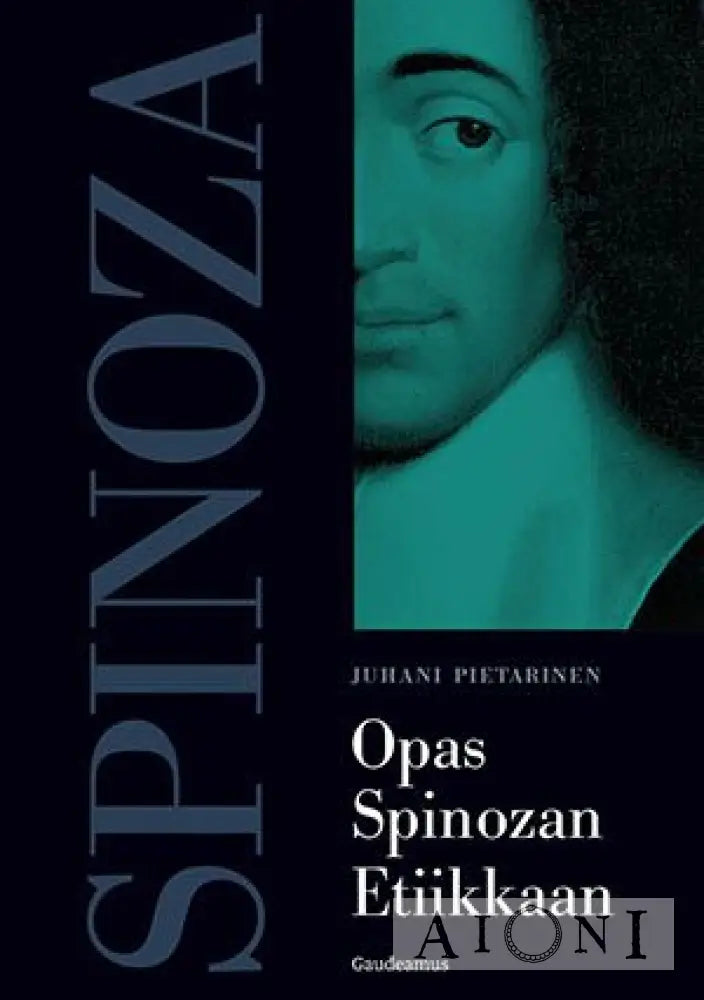 Opas Spinozan Etiikkaan Kirjat