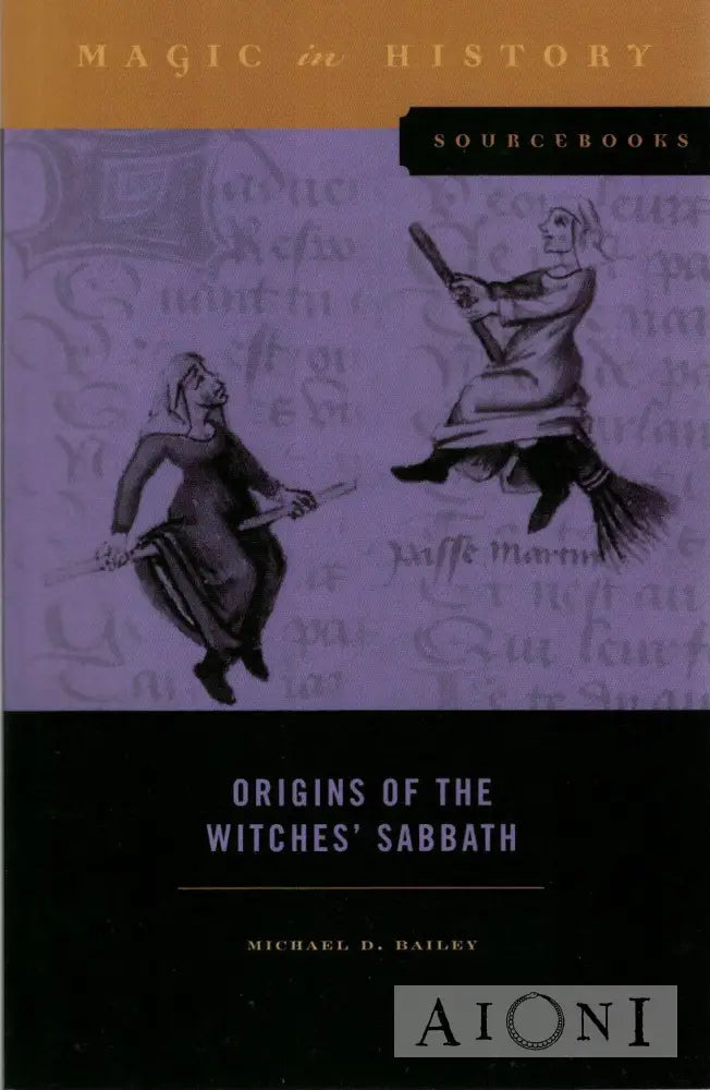 Origins Of The Witches’ Sabbath Kirjat