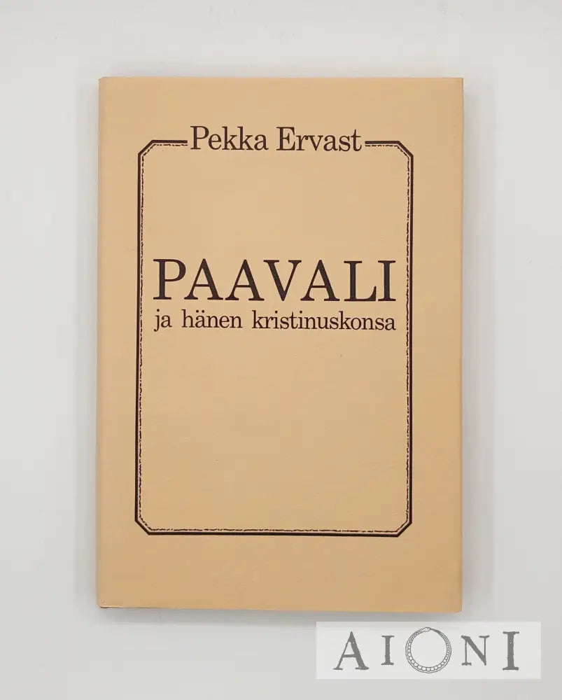 Paavali Ja Hänen Kristinuskonsa Kirjat