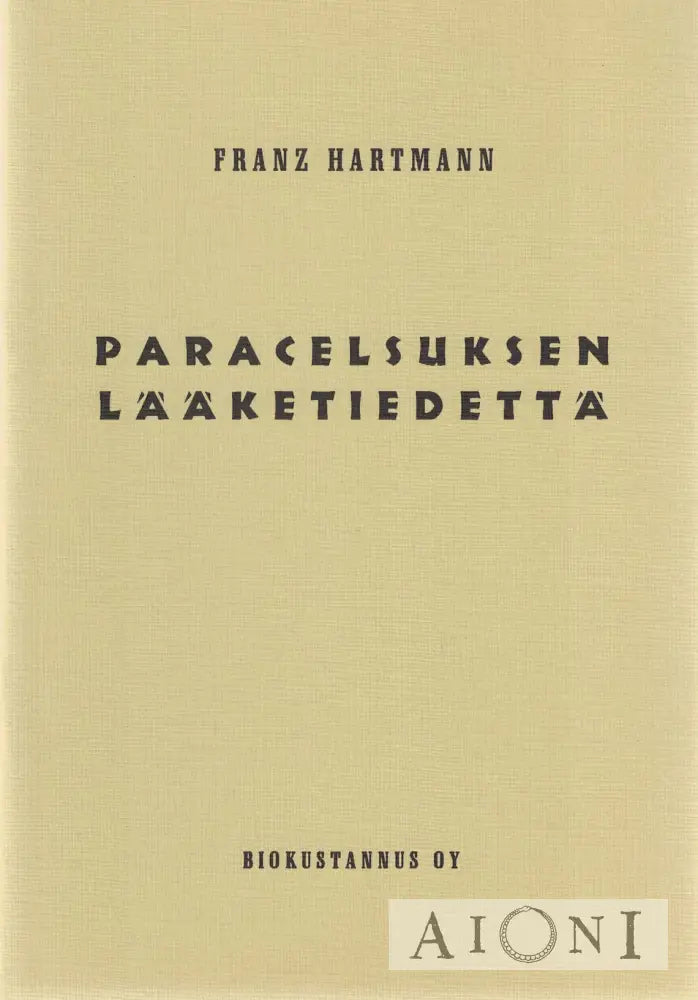 Paracelsuksen Lääketiedettä Kirjat