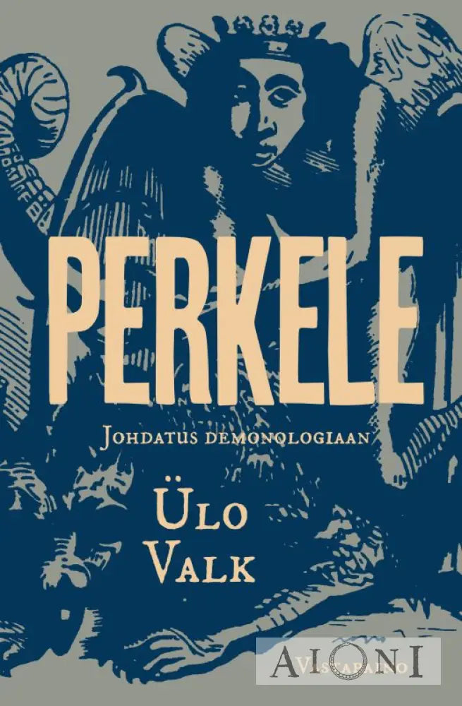 Perkele – Johdatus Demonologiaan