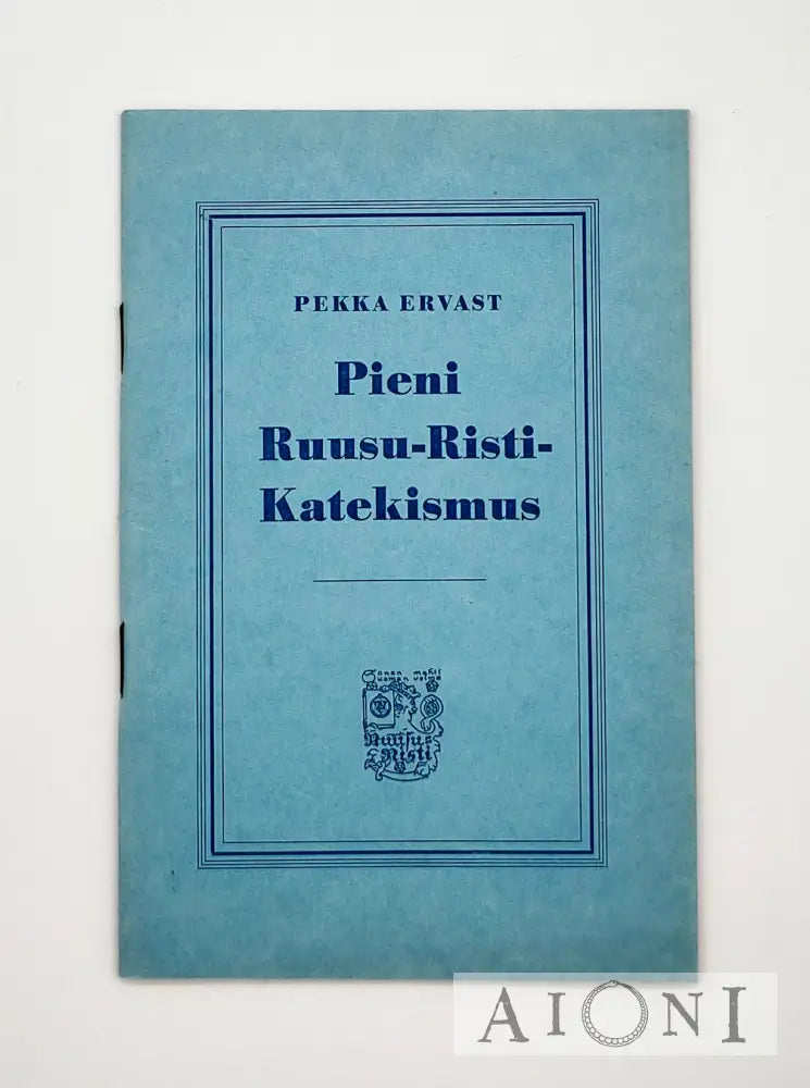 Pieni Ruusu-Risti -Katekismus Kirjat