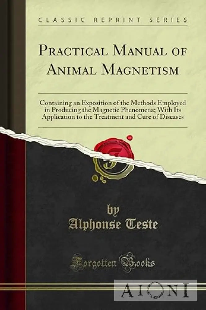 Practical Manual Of Animal Magnetism Kirjat