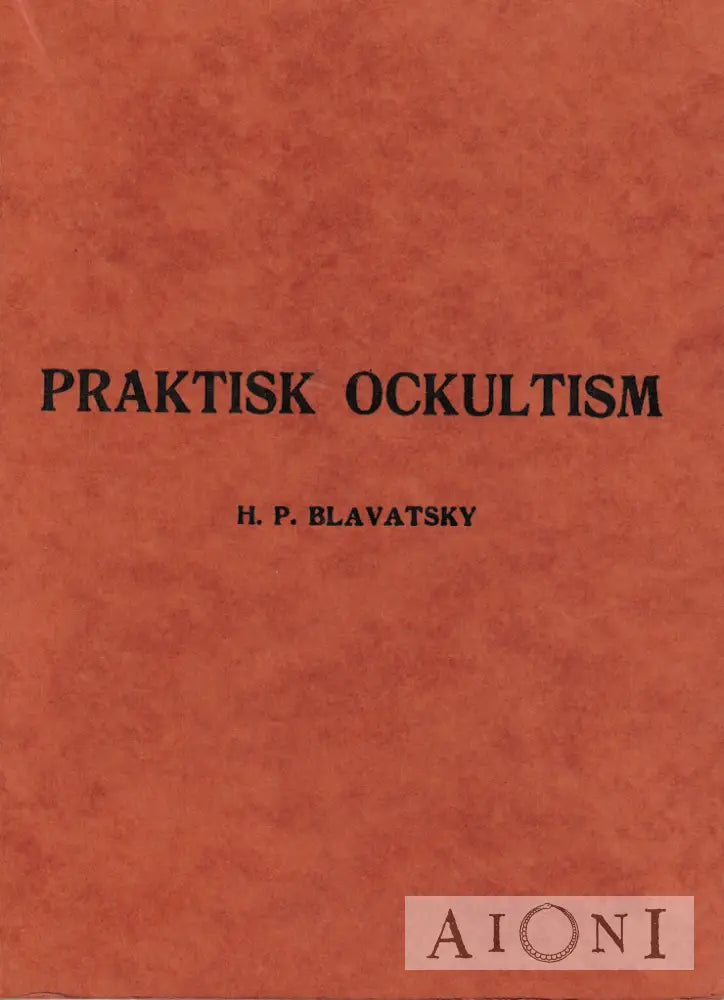 Praktisk Ockultism Kirjat