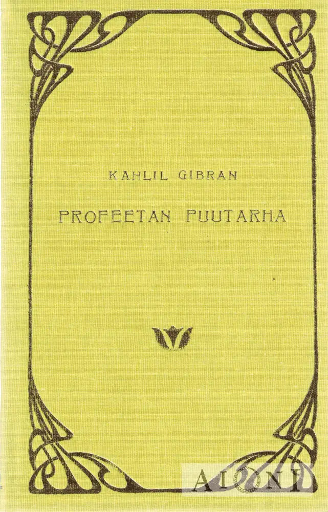 Profeetan puutarha Kirjat