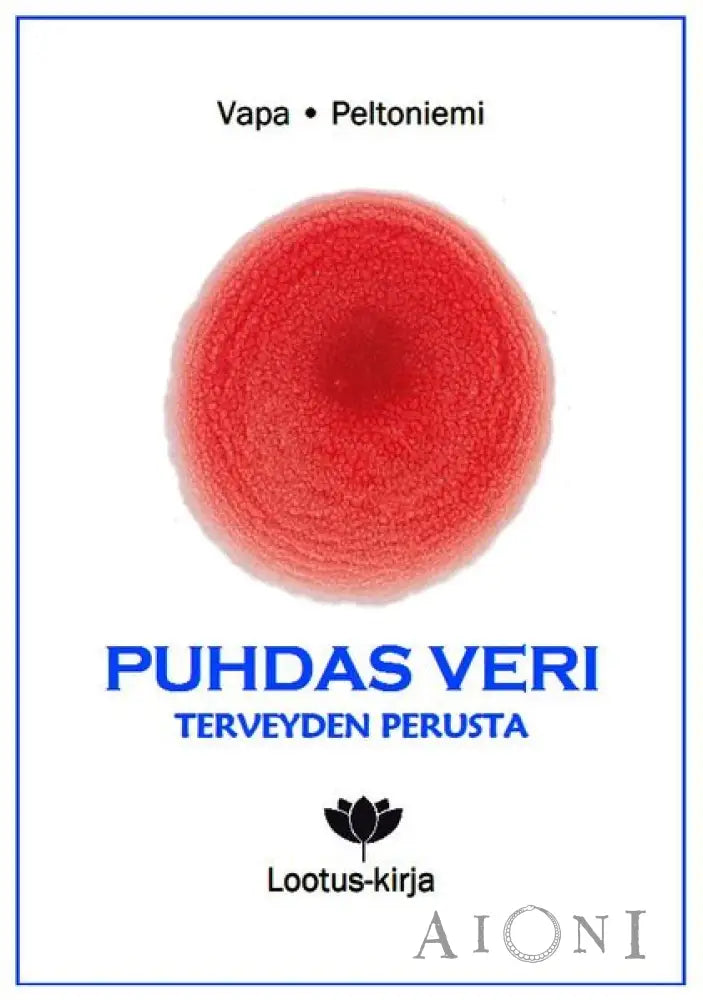 Puhdas Veri – Terveyden Perusta Kirjat