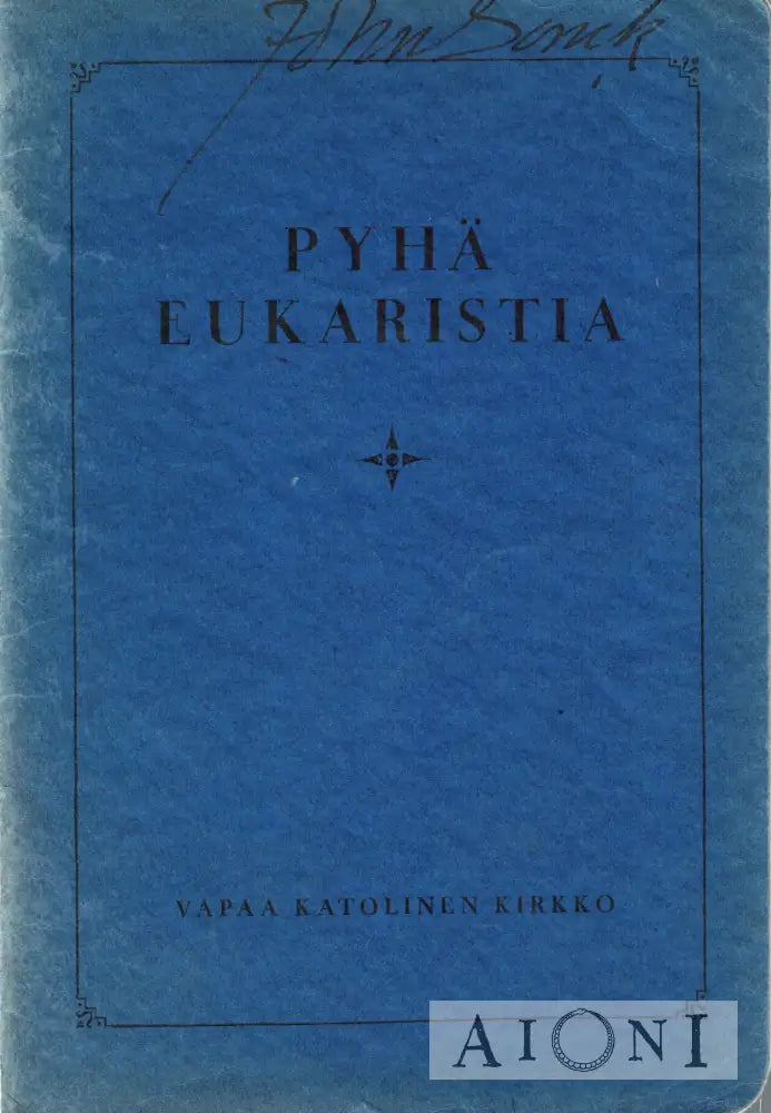 Pyhä eukaristia Kirjat