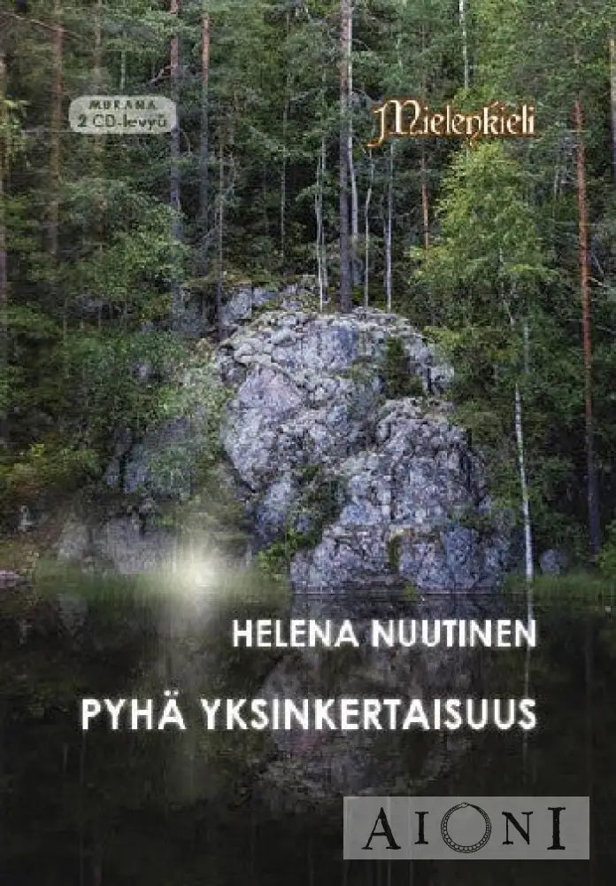 Pyhä Yksinkertaisuus + 2 Cd:tä Kirjat