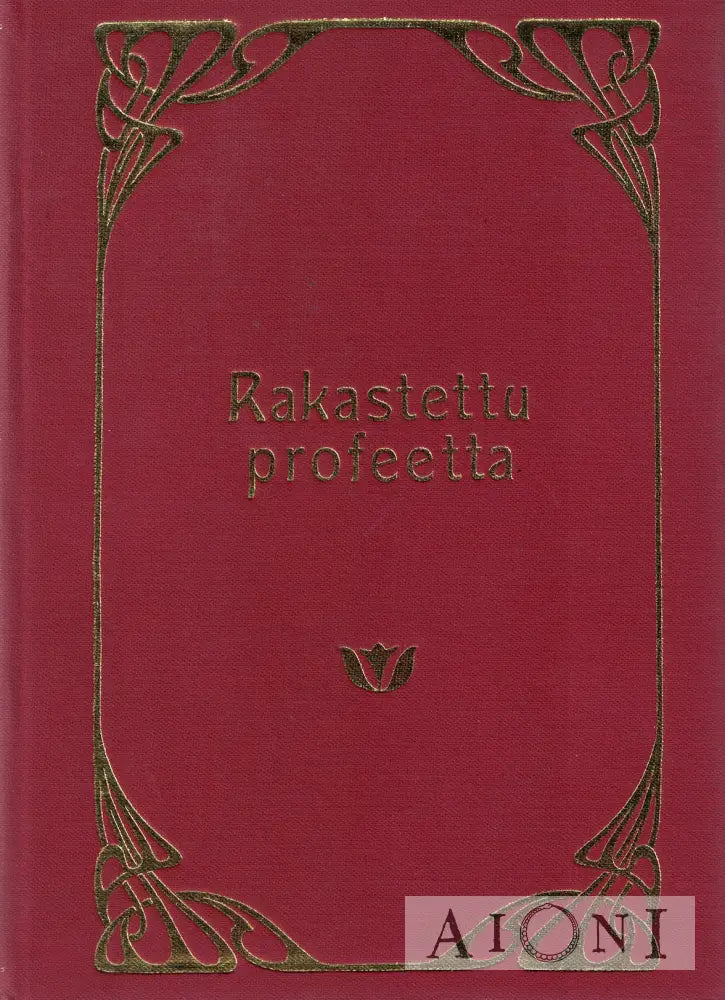 Rakastettu profeetta Kirjat