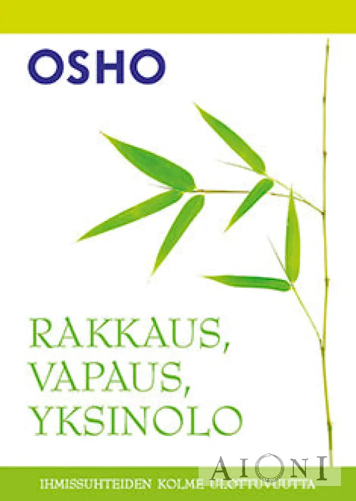 Rakkaus Vapaus Yksinolo Kirjat