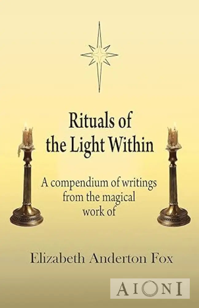 Rituals Of The Light Within Kirjat