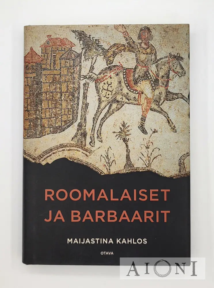 Roomalaiset Ja Barbaarit Kirjat