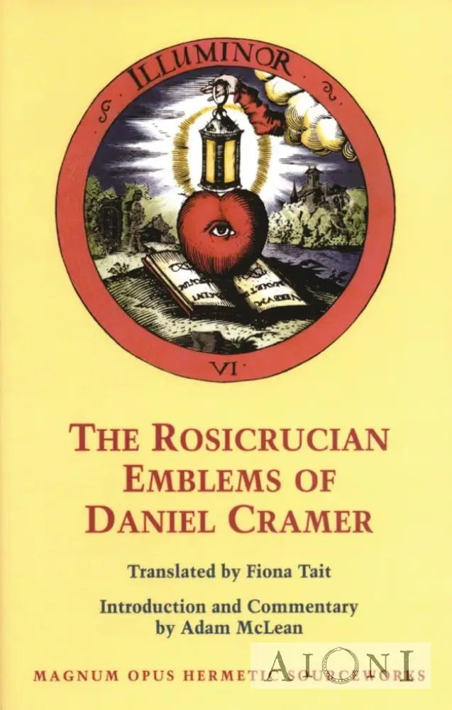 Rosicrucian Emblems Of Daniel Cramer Kirjat