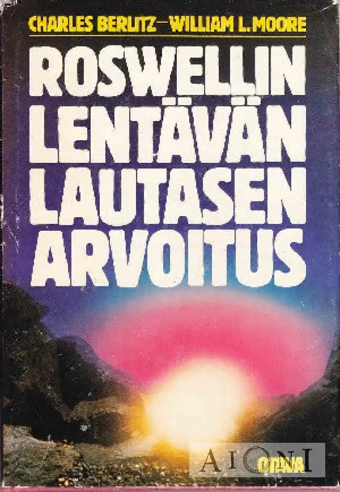 Roswellin Lentävän Lautasen Arvoitus Kirjat