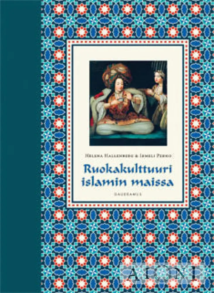 Ruokakulttuuri Islamin Maissa Kirjat