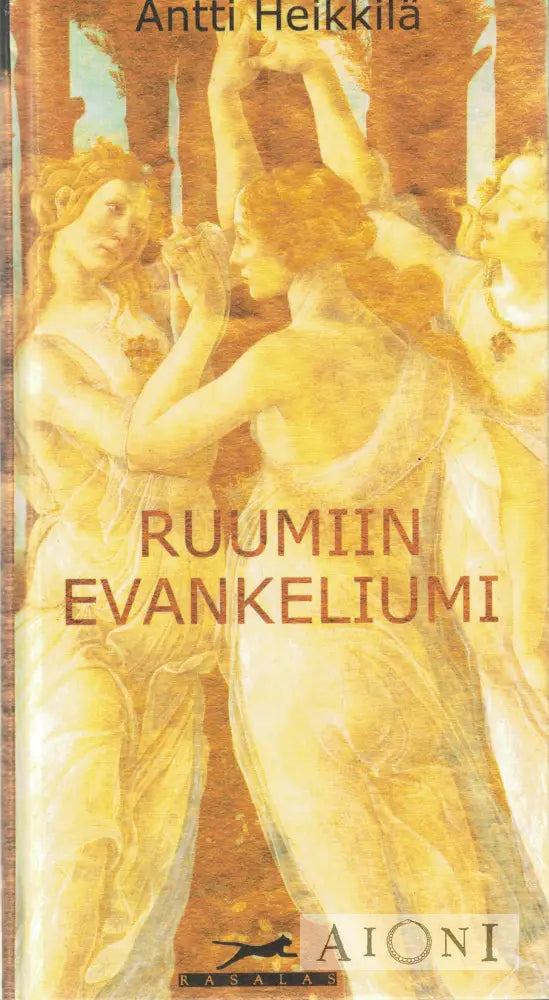 Ruumiin evankeliumi Kirjat