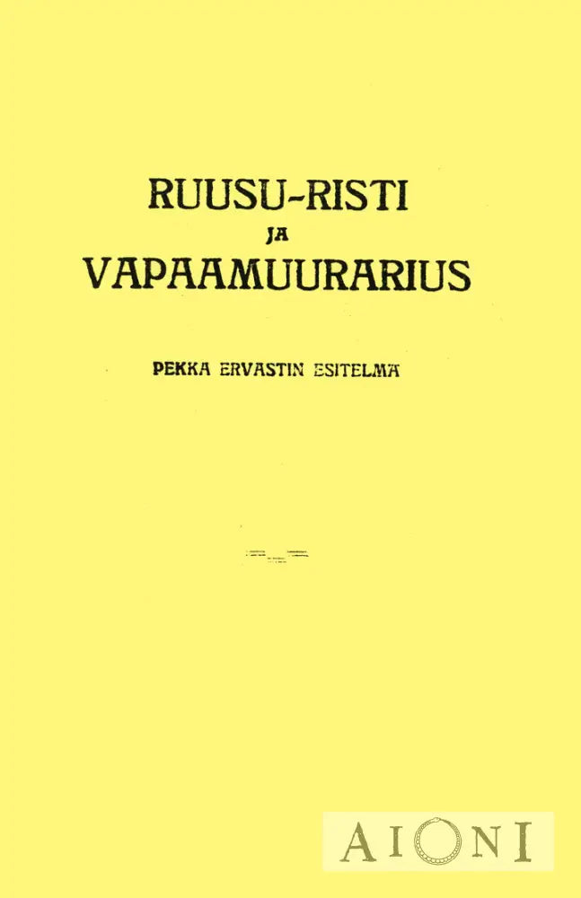 Ruusu-Risti Ja Vapaamuurarius Kirjat