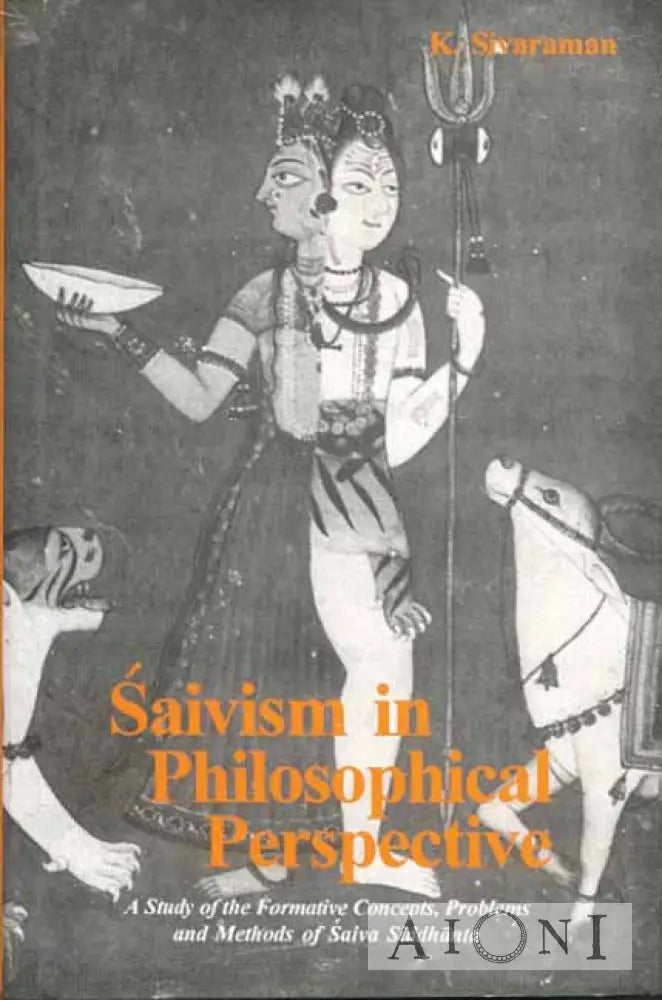 Saivism In Philosophical Perspective Kirjat