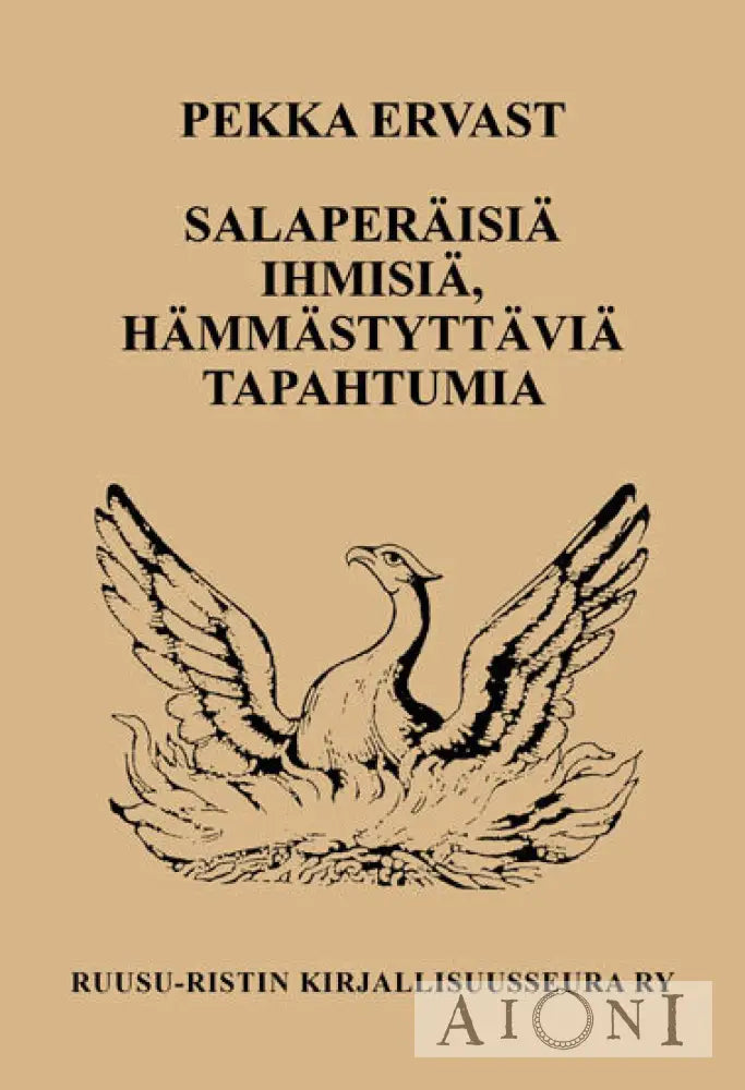 Salaperäisiä Ihmisiä Hämmästyttäviä Tapahtumia Kirjat