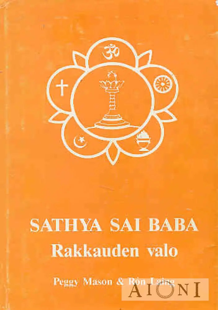 Sathya Sai Baba – Rakkauden Valo Kirjat