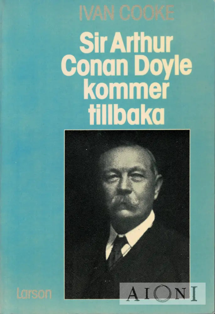 Sir Arthur Conan Doyle Kommer Tillbaka Kirjat