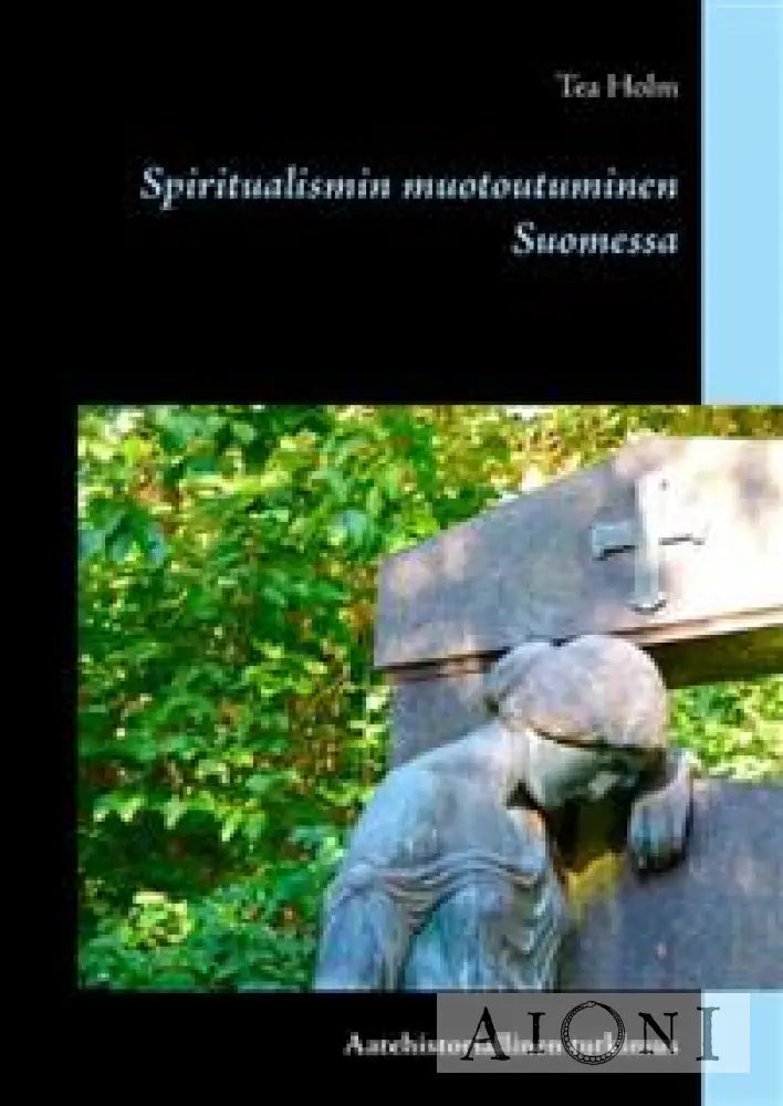 Spiritualismin Muotoutuminen Suomessa Kirjat