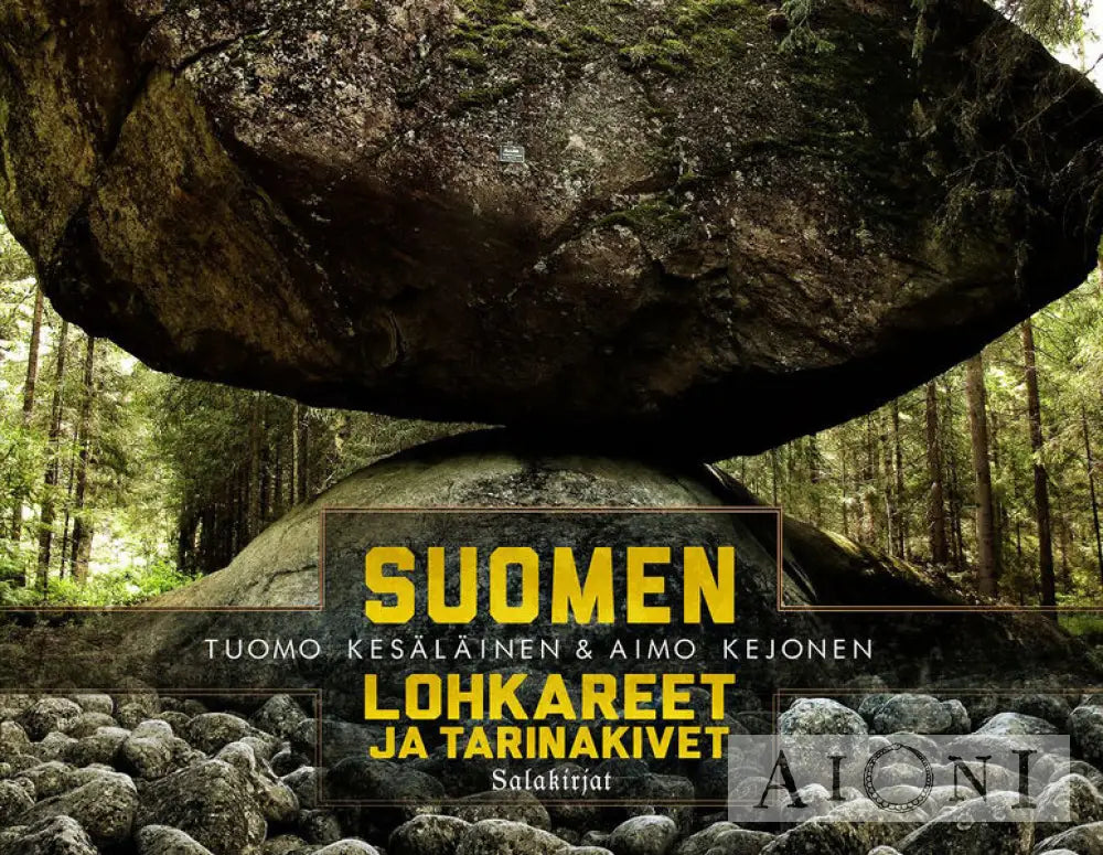 Suomen Lohkareet Ja Tarinakivet Kirjat