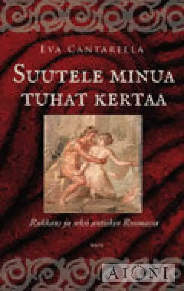 Suutele Minua Tuhat Kertaa Kirjat