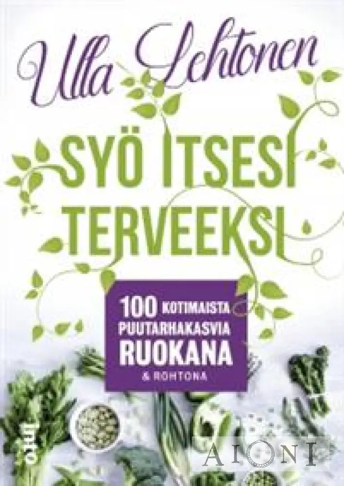 Syö Itsesi Terveeksi Kirjat