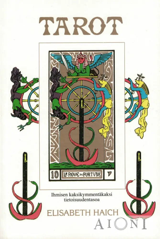 Tarot – Ihmisen 22 Tietoisuuden Tasoa (Sis. Kortit) Tarot