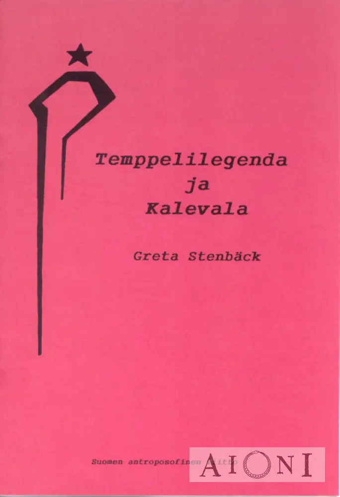 Temppelilegenda ja kalevala Kirjat